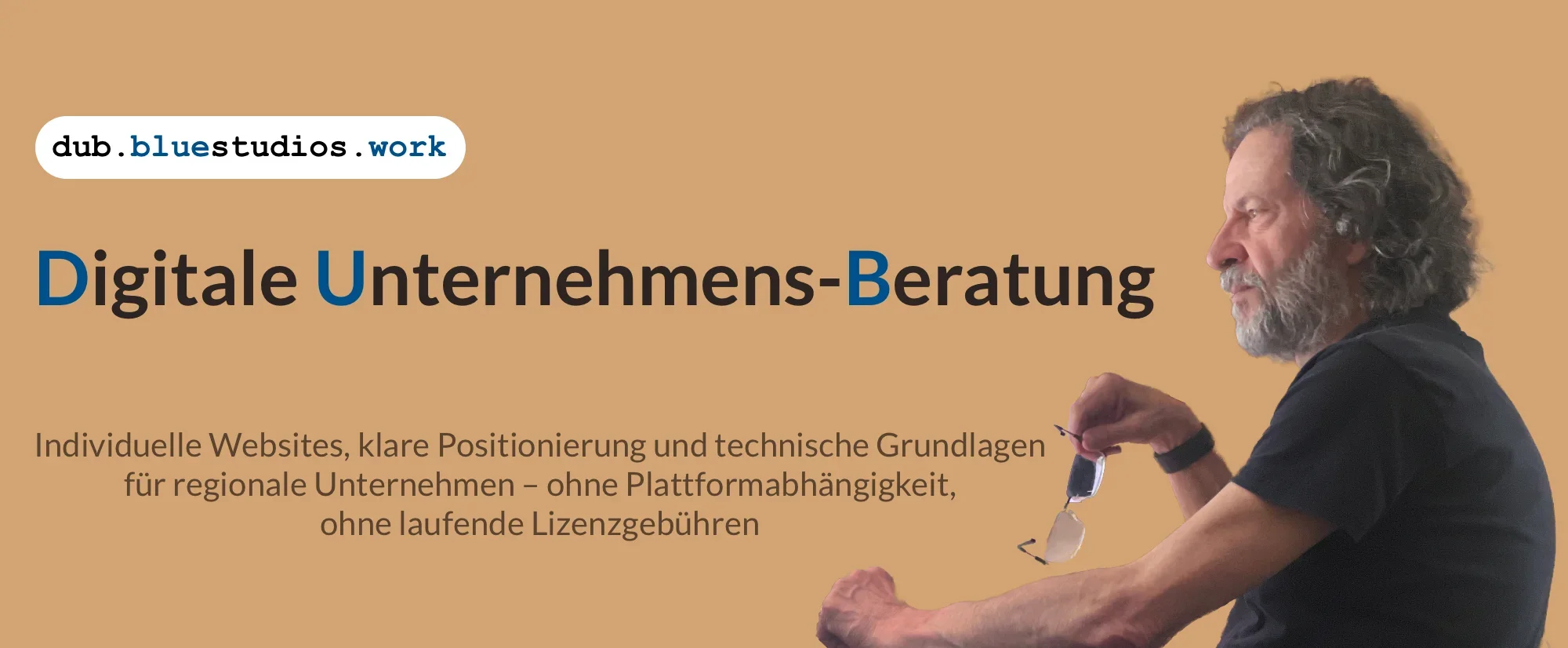 Digitale Unternehmens-Beratung — individuelle Websites und digitale Positionierung für regionale Unternehmen. Hartmut John · BlueStudios.work.